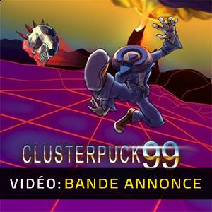 ClusterPuck 99 - Bande-annonce