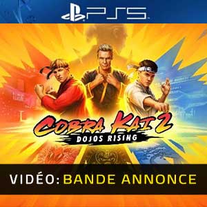 Cobra Kai 2 Dojos Rising PS5 Bande-annonce Vidéo