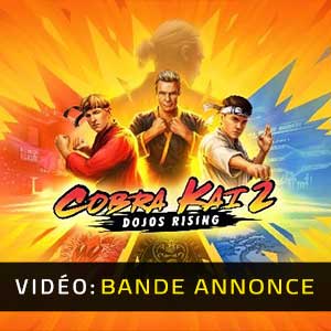 Cobra Kai 2 Dojos Rising Bande-annonce Vidéo