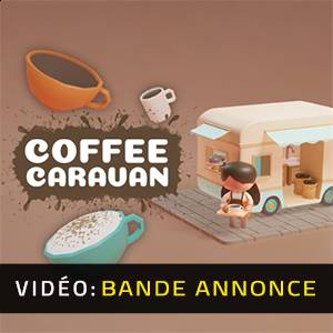 Coffee Caravan - Bande-annonce