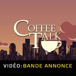 Coffee Talk Bande-annonce Vidéo