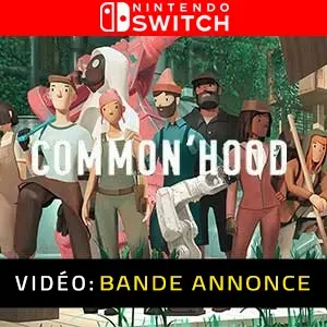Common’hood Nintendo Switch - Bande-annonce vidéo
