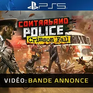 Contraband Police - Crimson Fall PS5 - Bande-annonce Vidéo