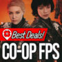 Meilleures affaires sur les jeux coopératifs du FPS (août 2020)