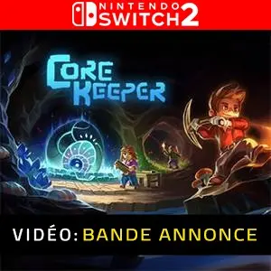Core Keeper Nintendo Switch 2 - Bande-annonce vidéo