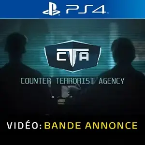 Counter Terrorist Agency PS4 - Bande-annonce