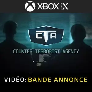 Counter Terrorist Agency Xbox Series - Bande-annonce