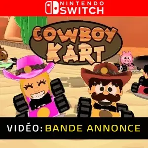 Cowboy Kart Nintendo Switch - Bande-annonce