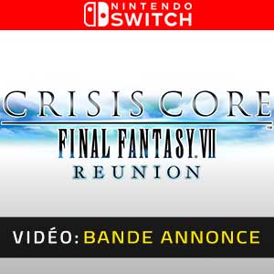 Crisis Core Final Fantasy 7 Reunion - Bande-annonce vidéo
