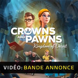 Crowns and Pawns Kingdom of Deceit Bande-annonce Vidéo