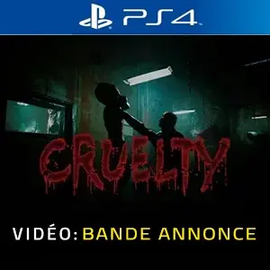 CRUELTY PS4 - Bande-annonce vidéo