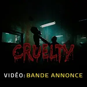 CRUELTY - Bande-annonce vidéo