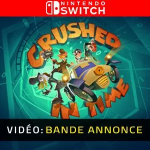 Crushed In Time Nintendo Switch – Bande-annonce