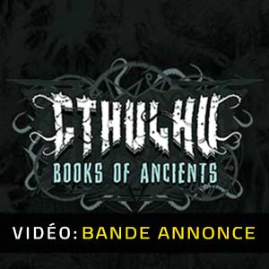 Cthulhu Books of Ancients - Bande-annonce vidéo