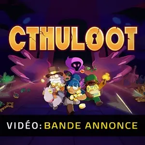 CTHULOOT - Bande-annonce vidéo