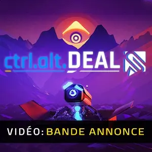 ctrl.alt.DEAL - Bande-annonce Vidéo