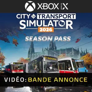CTS 2026 - Season Pass Xbox Series - Bande-annonce