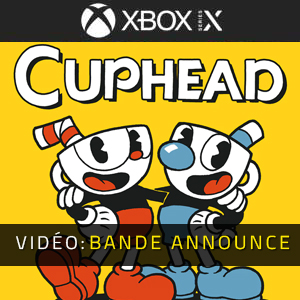 Vidéo de la bande annonce de Cuphead Xbox Series