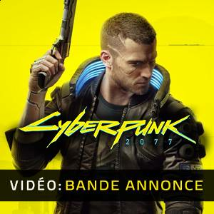 Cyberpunk 2077 - Bande-annonce