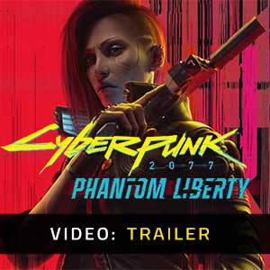 Cyberpunk 2077 Phantom Liberty Bande-annonce Vidéo
