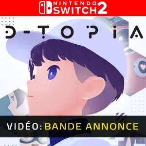D-topia Nintendo Switch 2 - Bande-annonce vidéo