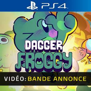 Dagger Froggy PS4 – Bande-annonce