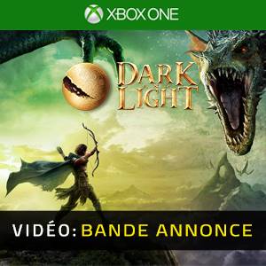 Dark and Light Xbox One - Bande-annonce