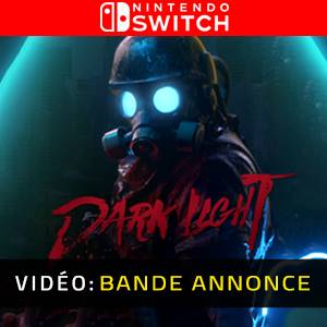 Dark Light Nintendo Switch - Bande-annonce