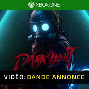 Dark Light Xbox one - Bande-annonce