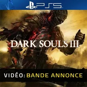 Dark Souls 3 Vidéo de la bande annonce