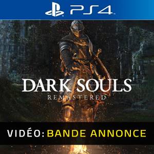 Dark Souls Remastered - Bande-annonce vidéo