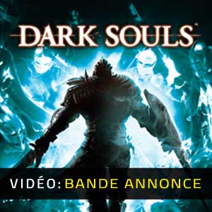 Dark Souls Bande-annonce Vidéo