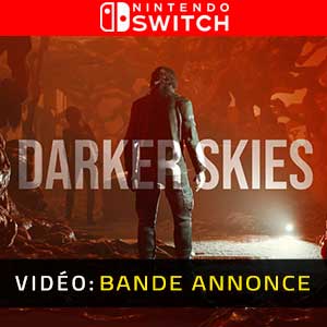Darker Skies Nintendo Switch- Remorque