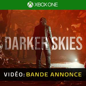Darker Skies Xbox One- Remorque