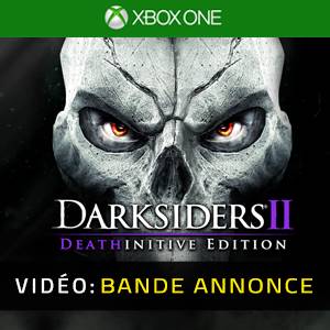Darksiders 2 Deathinitive Edition Xbox One - Bande-annonce
