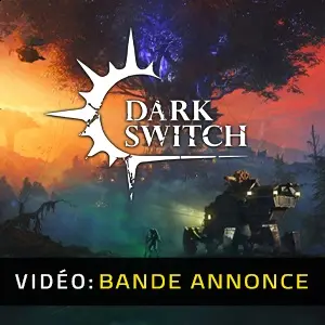 DarkSwitch - Bande-annonce