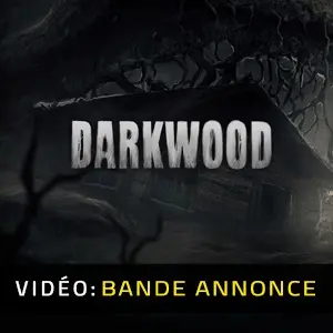 Darkwood - Bande-annonce Vidéo