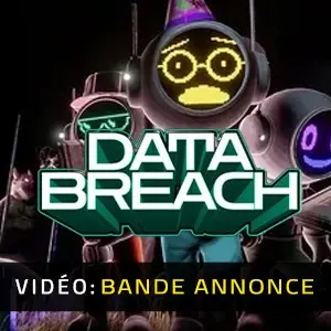 DATA BREACH - Bande-annonce vidéo