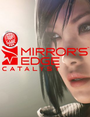 La date de sortie de Mirror’s Edge Catalyst reportée à Juin