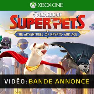DC League of Super-Pets Xbox One- Remorque