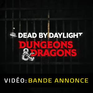 Dead by Daylight Dungeons & Dragons Bande-annonce Vidéo