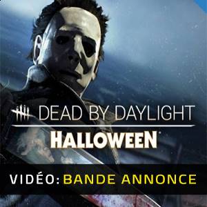 Dead by Daylight The Halloween Chapter - Bande-annonce