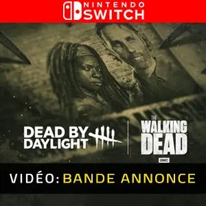 Dead by Daylight: The Walking Dead Nintendo Switch - Bande-annonce