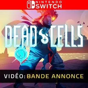 Dead Cells Nintendo Switch - Bande-annonce vidéo