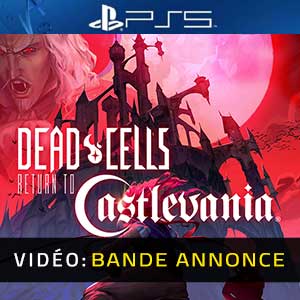 Dead Cells Return to Castlevania PS5- Bande-annonce Vidéo