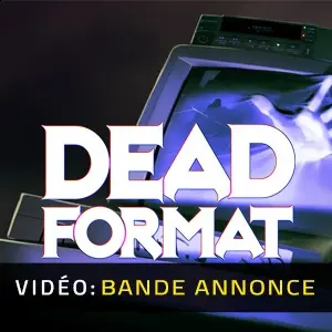 Dead Format - Bande-annonce