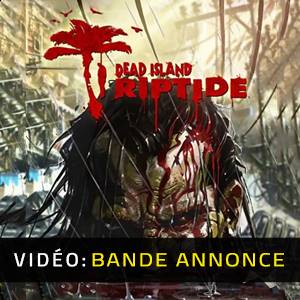 Dead Island: Riptide Bande-annonce
