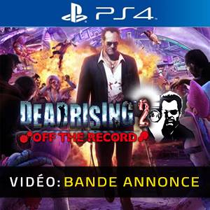 Dead Rising 2 Off The Record PS4 - Bande-annonce