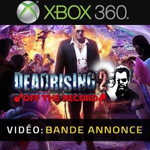 Dead Rising 2 Off The Record Xbox 360 - Bande-annonce