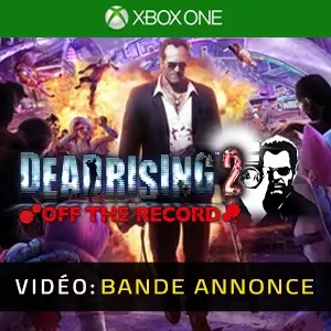 Dead Rising 2 Off The Record Xbox One - Bande-annonce